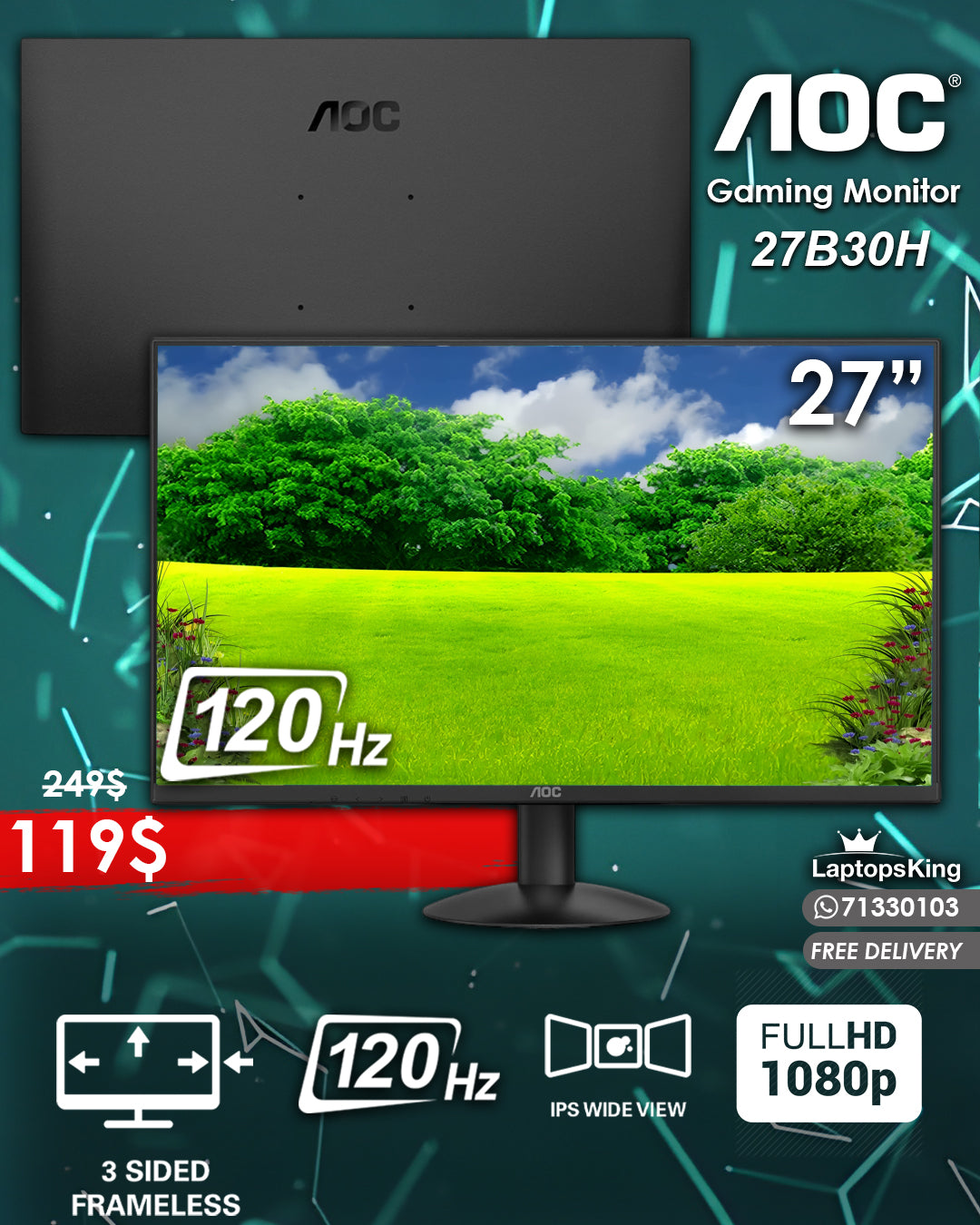 Aoc 27B30H 27” FHD 120HZ 1MS MONITOR (BRAND NEW)