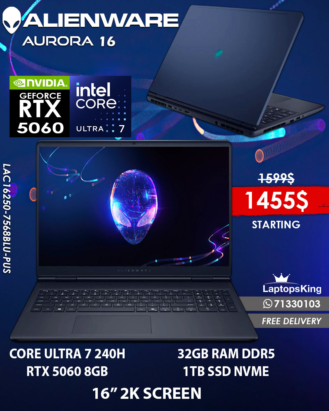 ALIENWARE AURORA 16 LAC16250-7568BLU-PUS ULTRA 7 240H RTX 5060 16" 2K GAMING LAPTOP (BRAND NEW 1YR WARRANTY)