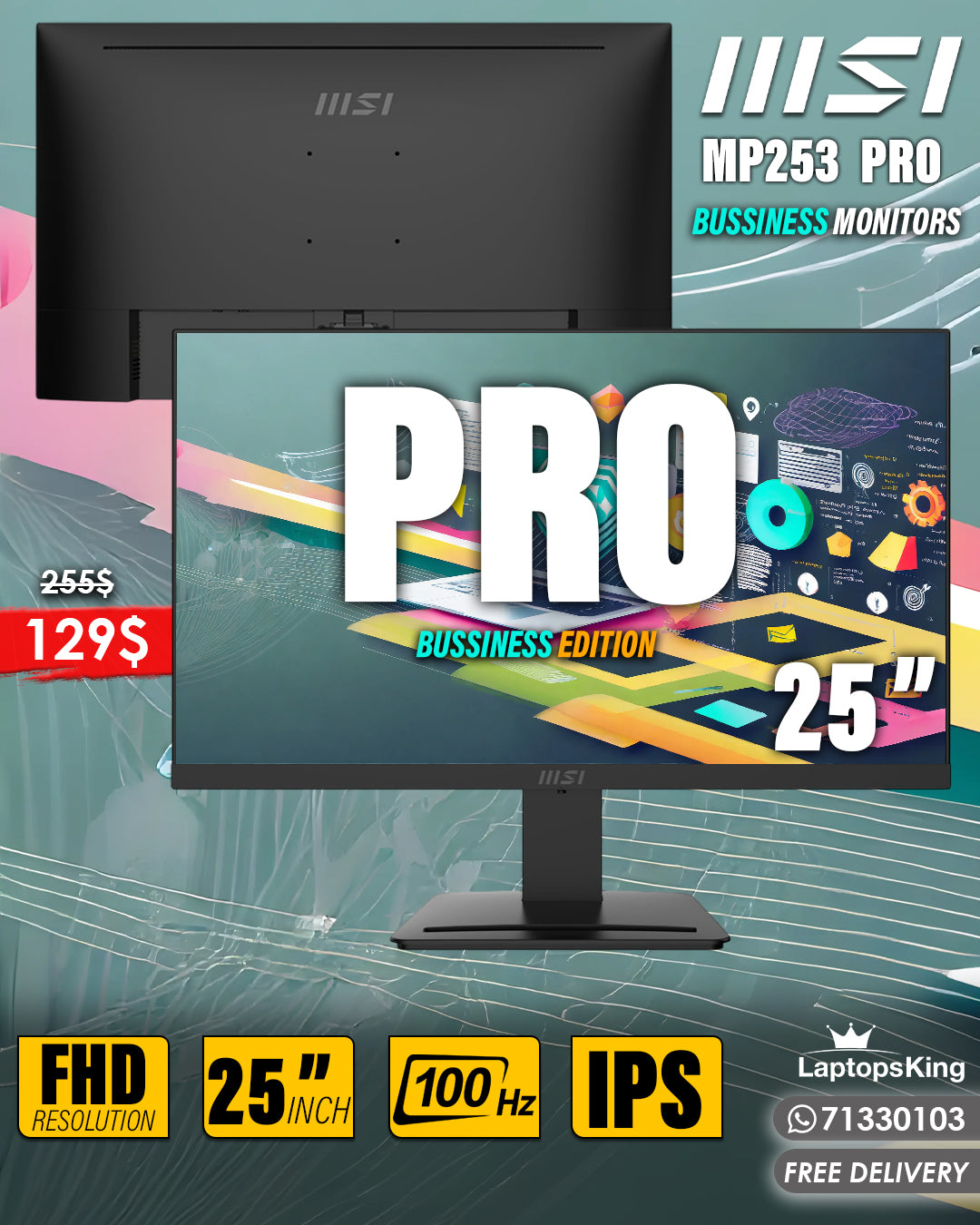 MSI PRO MP253 25" FHD 100HZ  BUSINESS MONITOR (BRAND NEW)
