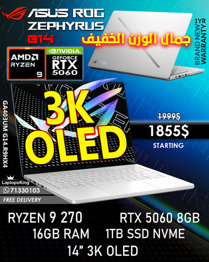 ASUS ROG ZEPHYRUS G14 GA403UM G14.R9HX4 RYZEN 9 270 RTX 5060 14" 3K OLED LAPTOP (BRAND NEW 1YR WARRANTY)