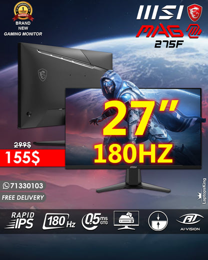 MSI MAG SERIES 275F 27” FHD 180HZ 0.5MS GAMING MONITOR (BRAND NEW 1YR. WARRANTY)