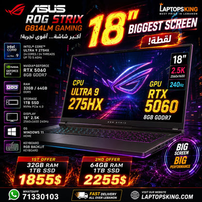 ASUS ROG Strix G18 Gaming Laptop Intel Core Ultra 9 275HX RTX 5060 8GB GDDR7 32GB/64GB RAM 1TB SSD 18" 2.5K 240Hz (New OB)